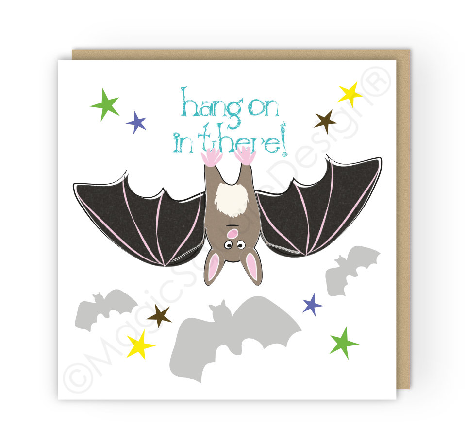 Bat Hang on in there Stars Greetings Card